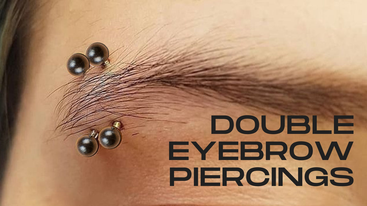 Twice As Nice Double Eyebrow Piercings