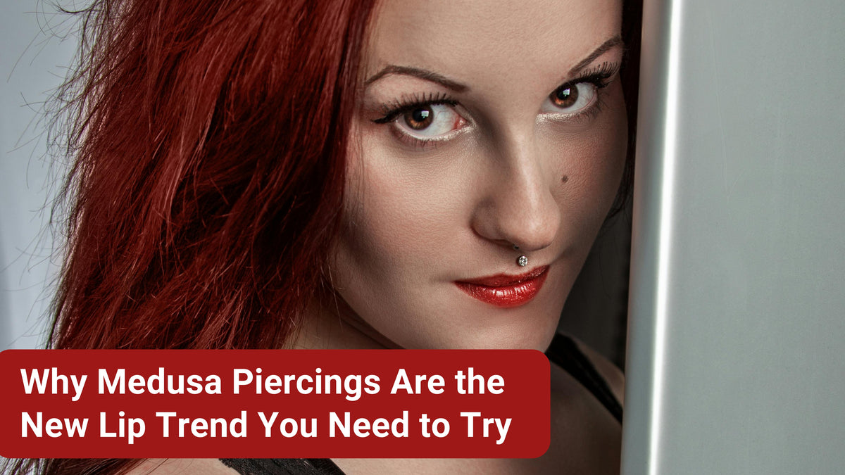 Why Medusa Piercings Are the New Lip Trend You Need to Try