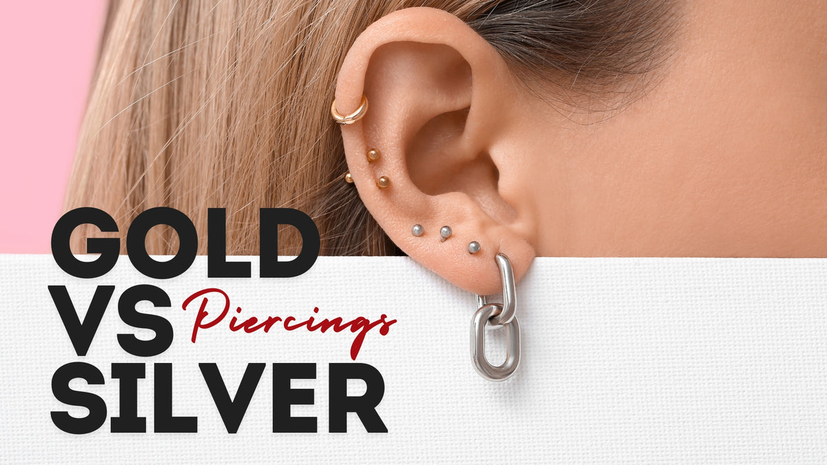 Silver or Gold? What Is Your Perfect Piercing?