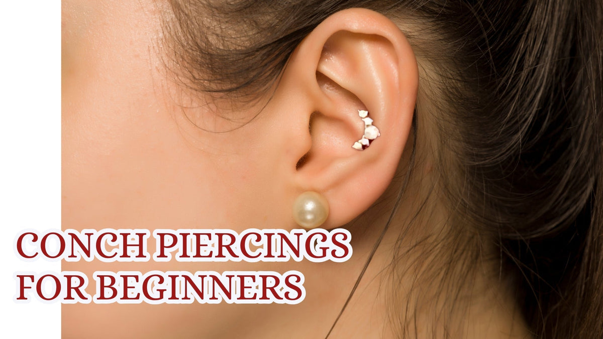 Conch Piercings for Beginners, Quick Guide to Slaying the Look