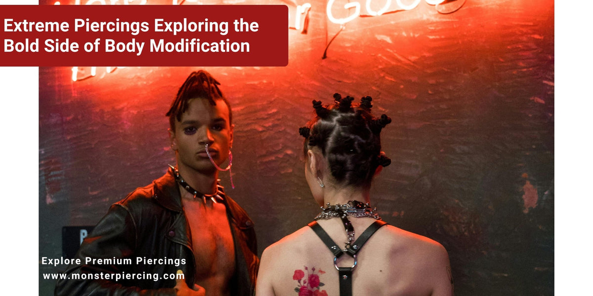 Extreme Piercings Exploring the Bold Side of Body Modification ...
