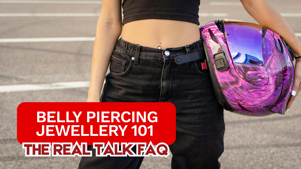 Belly Piercing Jewellery 101, the Real Talk FAQs
